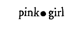 PINK * GIRL