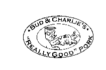 BUD & CHARLIE'S 