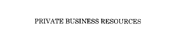 PRIVATE BUSINESS RESOURCES