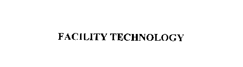 FACILITY TECHNOLOGY