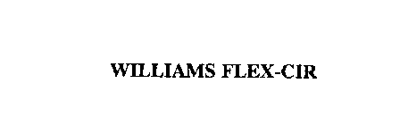 WILLIAMS FLEX-CIR