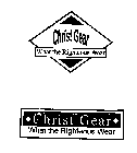 CHRIST GEAR WHAT THE RIGHTEOUS WEAR