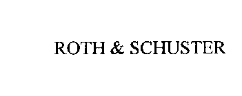 ROTH & SCHUSTER
