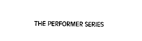 THE PERFORMER SERIES