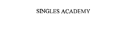 SINGLES ACADEMY