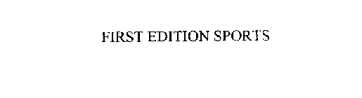 FIRST EDITION SPORTS