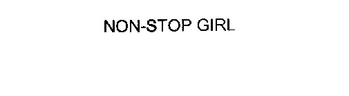 NON-STOP GIRL