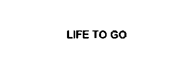 LIFE TO GO