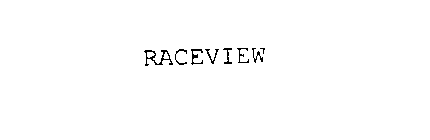 RACEVIEW