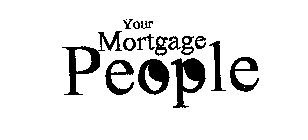 YOUR MORTGAGE PEOPLE