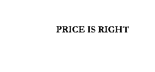 PRICE IS RIGHT