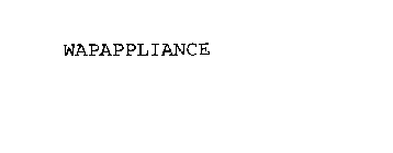 WAPAPPLIANCE