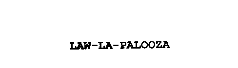 LAW-LA-PALOOZA