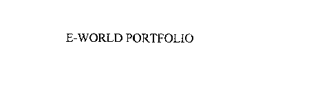 E-WORLD PORTFOLIO