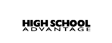 HIGH SCHOOL ADVANTAGE