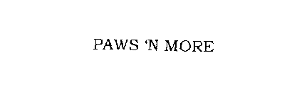 PAWS 'N MORE
