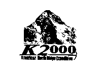 K2000 AMERICAN NORTH RIDGE EXPEDITION