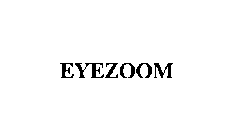 EYEZOOM