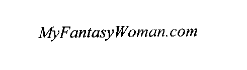 MYFANTASY WOMAN.COM