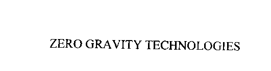 ZERO GRAVITY TECHNOLOGIES