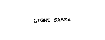 LIGHT SABER