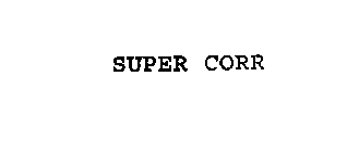 SUPER CORR