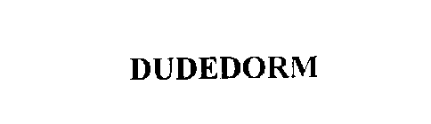 DUDEDORM