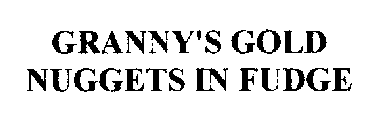 GRANNY'S GOLD NUGGETS IN FUDGE