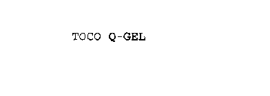 TOCO Q-GEL