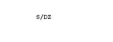 S/DZ