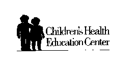 CHILDREN'S HEALTH EDUCATION CENTER