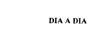 DIA A DIA