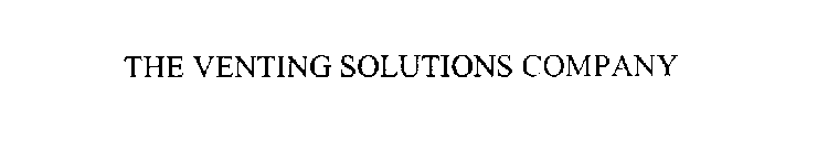 THE VENTING SOLUTIONS COMPANY