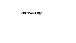 PROTANIUM