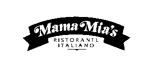 MAMA MIA'S RISTORANTE ITALIANO