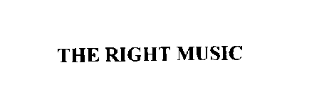 THE RIGHT MUSIC