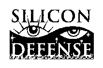 SILICON DEFENSE