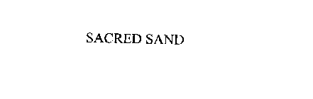 SACRED SAND