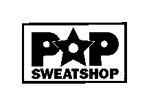 POP SWEATSHOP