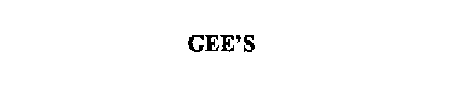 GEE'S