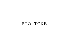 RIO TONE