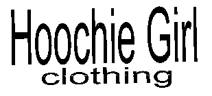 HOOCHIE GIRL CLOTHING
