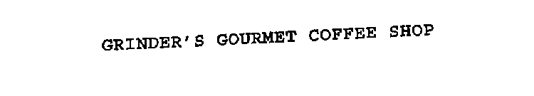 GRINDER'S GOURMET COFFEE SHOP