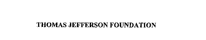 THOMAS JEFFERSON FOUNDATION