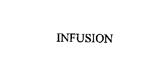 INFUSION