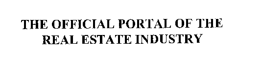 THE OFFICIAL PORTAL OF THE REAL ESTATE INDUSTRY