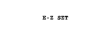 E-Z SET