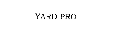 YARD PRO