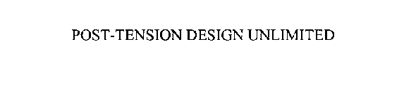 POST-TENSION DESIGN UNLIMITED