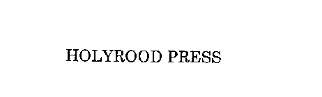 HOLYROOD PRESS